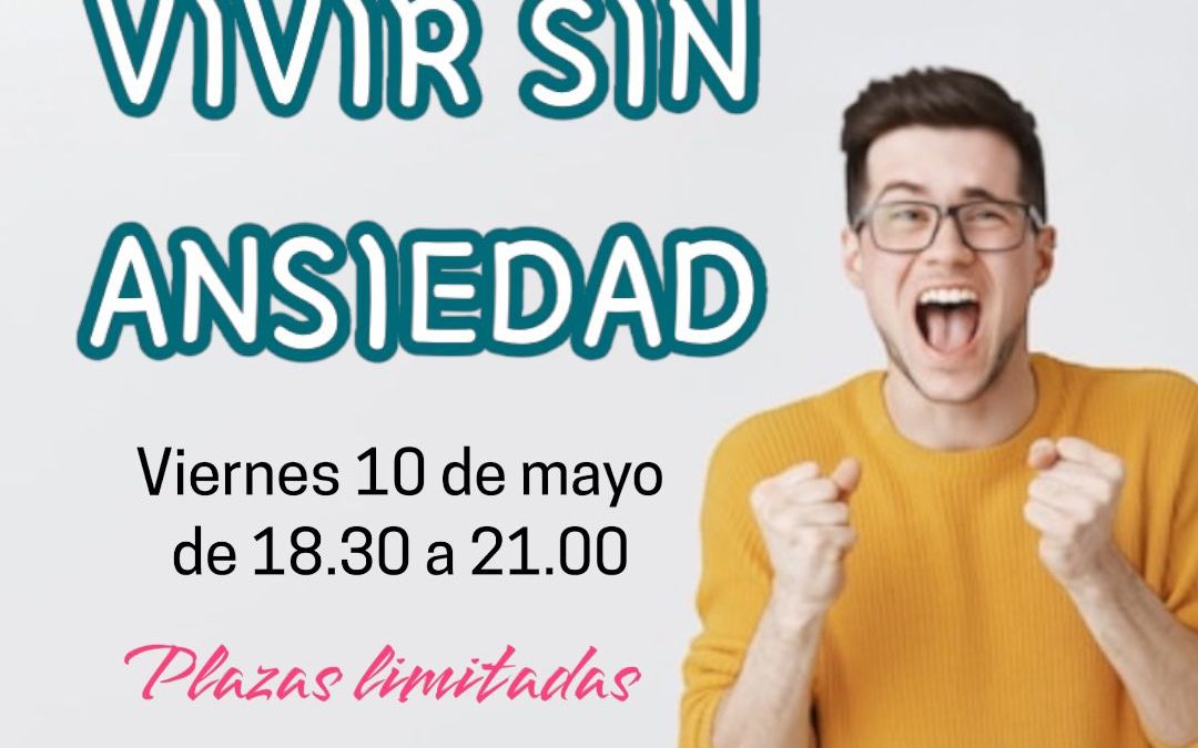 Taller vivir sin ansiedad