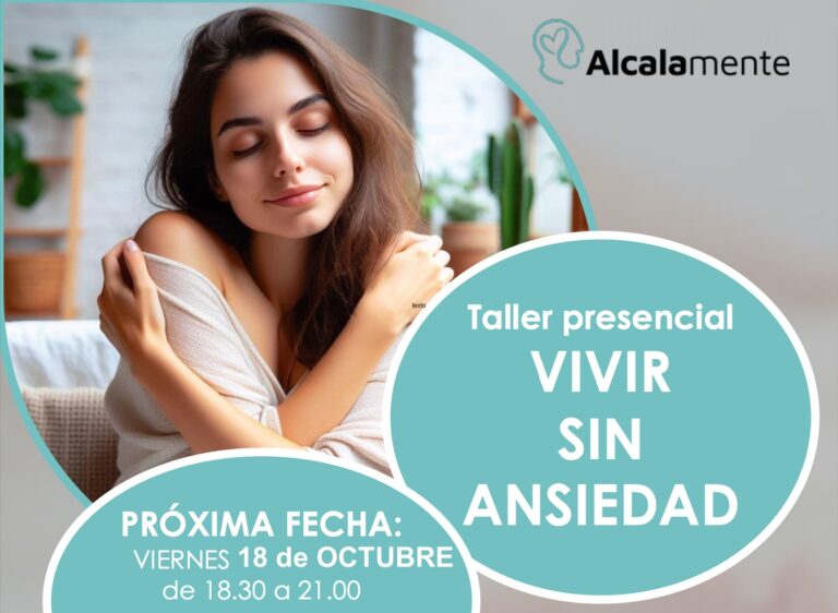 Taller VIVIR SIN ANSIEDAD: nueva edición 18/OCT
