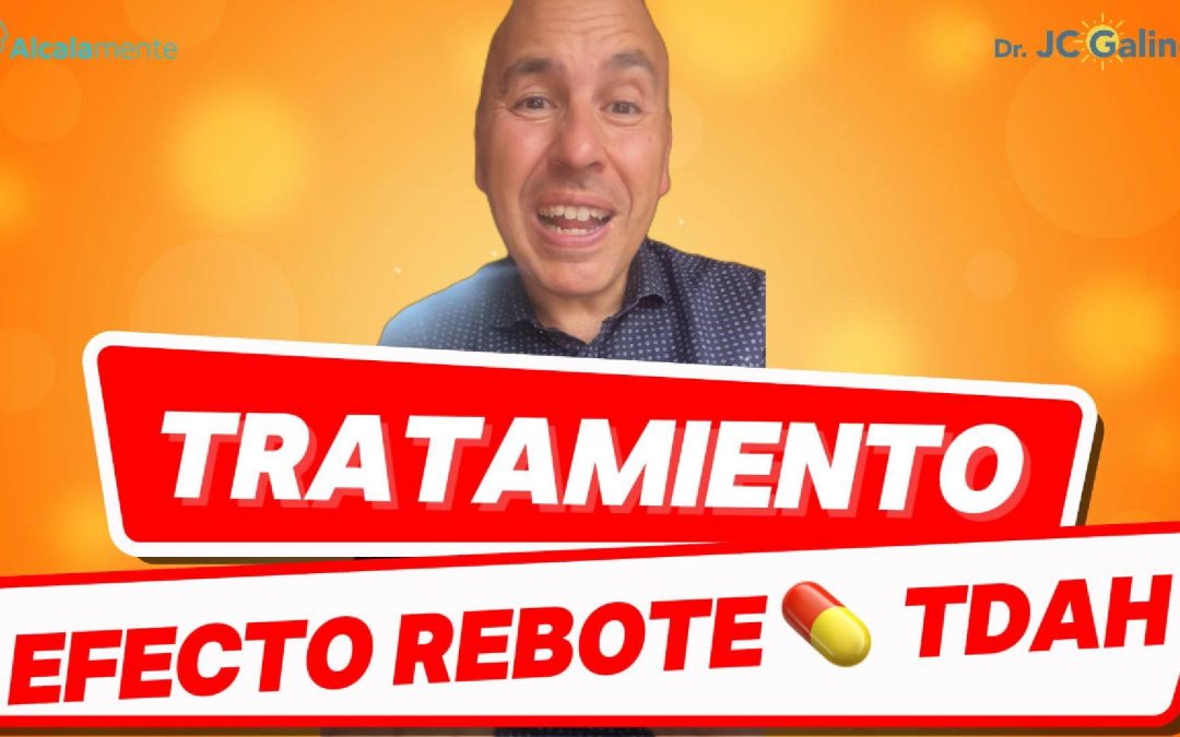 El efecto rebote en la medicación para el TDAH: síntomas y abordajes